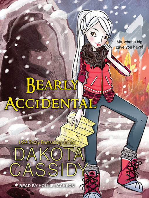 Title details for Bearly Accidental by Dakota Cassidy - Available